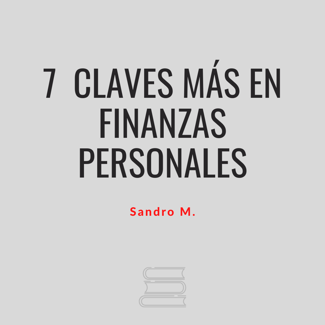 7 Claves más en finanzas personales